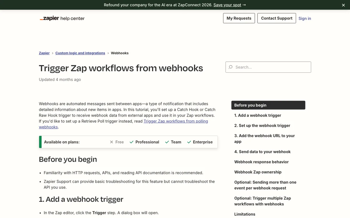 Zapier help article: Trigger Zap workflows from webhooks, available on Professional, Team and Enterprise plans